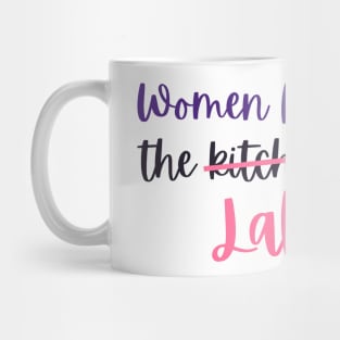 Women belong to Laboratory Mug
